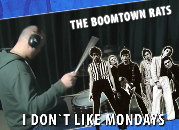 PERKUSJA W I DON`T LIKE MONDAYS – THE BOOMTOWN RATS